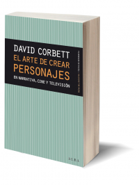 El arte de crear personajes de David Corbett.