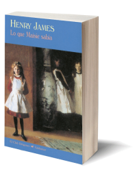 Lo que Maisie sabía de Henry James.