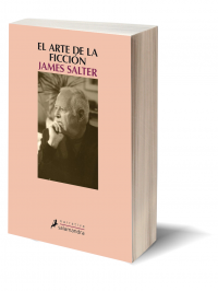 El arte de la ficción de James Salter.