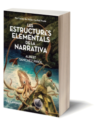 Les estructures elementals de la narrativa de Albert Sáncez Piñol.