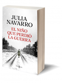 El niño que perdió la guerra de Julia Navarro.
