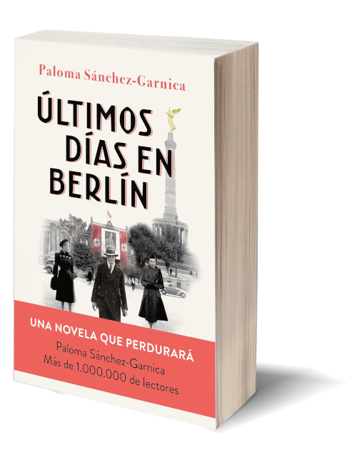 Últimos días en Berlín de Paloma Sánchez-Garnica.