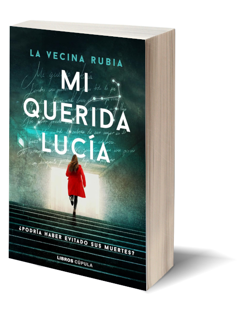 Mi querida Lucía de La Vecina Rubia.